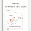 Day Trade to Win E-Course by John Paul