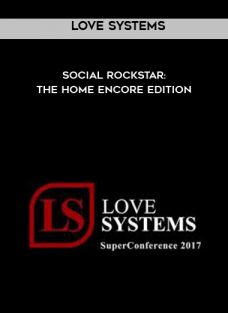 Social Rockstar: The Home Encore Edition by Love Systems