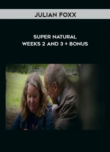Super Natural Weeks 2 and 3 + Bonus by Julian Foxx