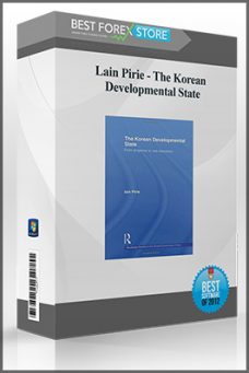 Lain Pirie – The Korean Developmental State