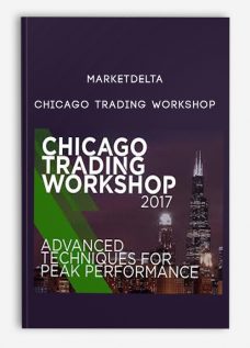 Marketdelta – Chicago Trading Workshop 2017
