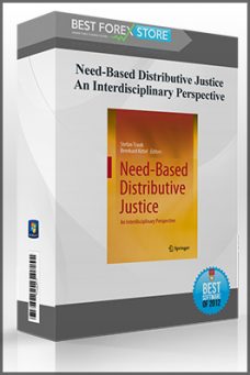 Need-Based Distributive Justice – An Interdisciplinary Perspective