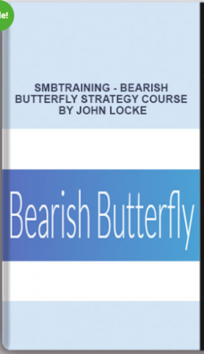 Smbtraining – Bearish Butterfly Strategy Course by John Locke