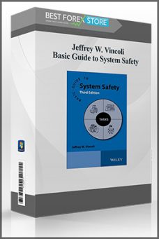 Jeffrey W. Vincoli – Basic Guide to System Safety