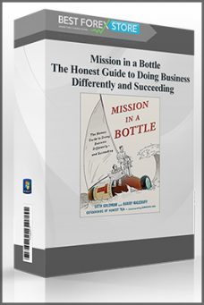 Mission in a Bottle – The Honest Guide to Doing Business Differently and Succeeding