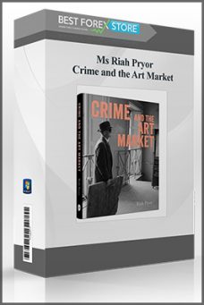 Ms Riah Pryor – Crime and the Art Market