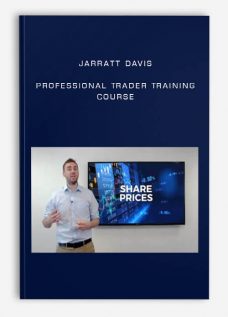 Jarratt Davis – Professional Trader Training Course