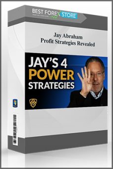 Jay Abraham – Profit Strategies Revealed