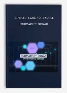 Simpler Trading, Raghee – Submarket Sonar