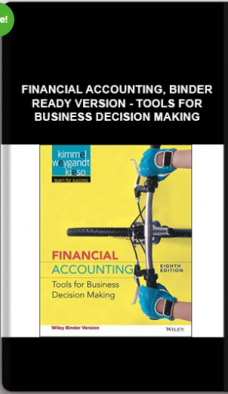 Financial Accounting, Binder Ready Version – Tools for Business Decision Making