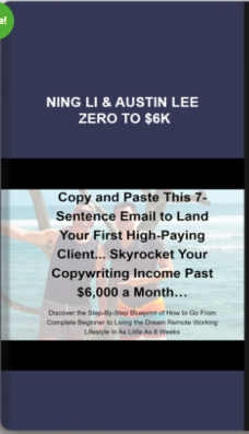 Ning Li & Austin Lee – Zero to $6K