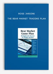 The Bear Market Trading Plan by Ross Jardine