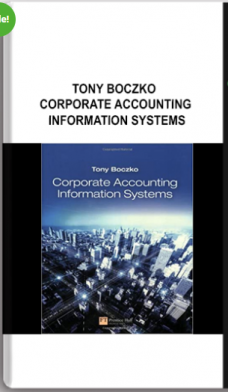 Tony Boczko – Corporate Accounting Information Systems