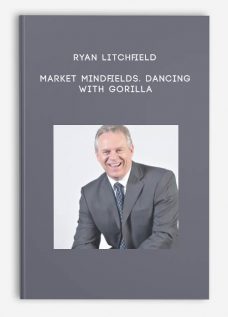 Market Mindfields. Dancing with Gorilla by Ryan Litchfield