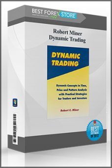 Robert Miner – Dynamic Trading