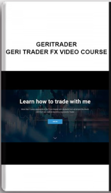 Geritrader – Geri Trader FX Video Course