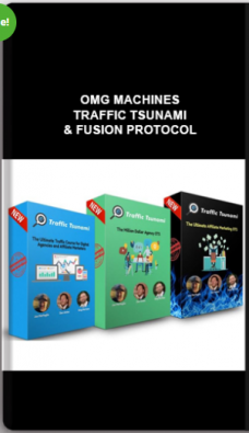 OMG Machines – Traffic Tsunami & Fusion Protocol