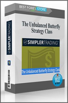 Simplertrading – The Unbalanced Butterfly Strategy Class: Tilt Odds in Your Favor with this ‘High Probability Lotto Ticket’