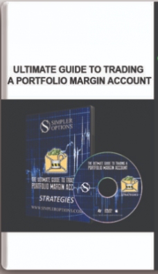 Simplertrading – Ultimate Guide to Trading a Portfolio Margin Account