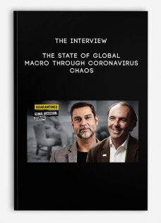 The Interview – The State of Global Macro through Coronavirus Chaos
