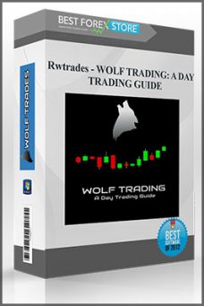 Rwtrades – WOLF TRADING: A DAY TRADING GUIDE