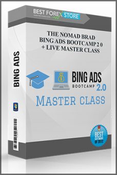 THE NOMAD BRAD – BING ADS BOOTCAMP 2 0 + LIVE MASTER CLASS