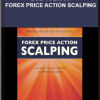 Bob Volman – Forex Price Action Scalping