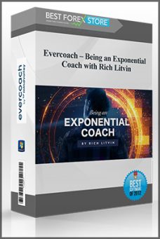 Evercoach – Being an Exponential Coach with Rich Litvin