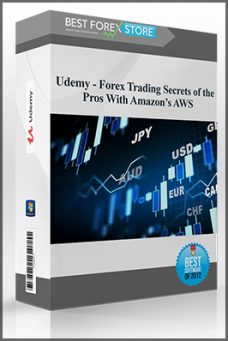 Udemy – Forex Trading Secrets of the Pros With Amazon’s AWS