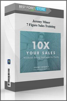 Jeremy Miner – 7 Figure Sales Training