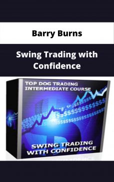 Barry Burns – Swing Trading with Confidence – Available Now!!!