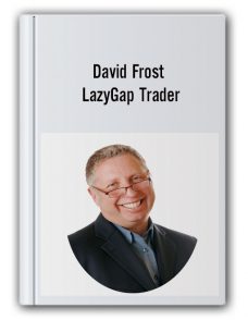 David Frost – LazyGap Trader