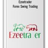 Ezeetrader – Ezeetrader Forex Swing Trading