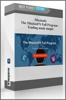 Missionfx – The MissionFX Full Program: Trading made simple