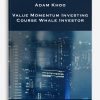 Adam Khoo – Value Momentum Investing Course – Whale Investor