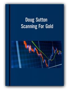 Doug Sutton – Scanning For Gold