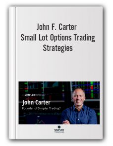 John F. Carter – Small Lot Options Trading Strategies