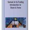 Samuel & Co.Trading – Introduction to Stock & Forex