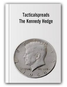Tacticalspreads – The Kennedy Hedge