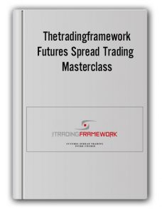 Thetradingframework – Futures Spread Trading Masterclass