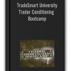 TradeSmart University – Trader Conditioning Bootcamp