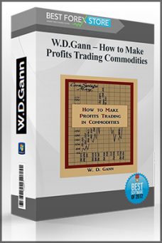 W.D.Gann – How to Make Profits Trading Commodities