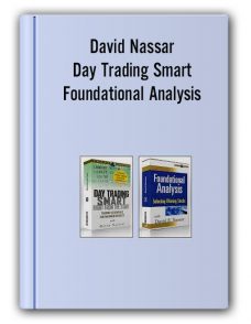 David Nassar – Day Trading Smart + Foundational Analysis