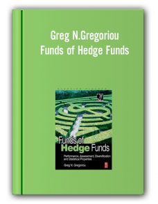 Greg N.Gregoriou – Funds of Hedge Funds