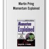 Martin Pring – Momentum Explained