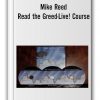 Mike Reed – Read the Greed-Live! Course (tradestalker.com)