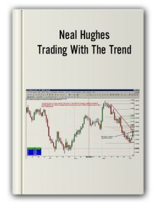 Neal Hughes – Trading With The Trend