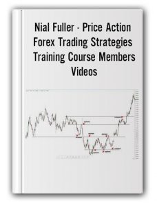 Nial Fuller – Price Action Forex Trading Strategies Training Course Members Videos