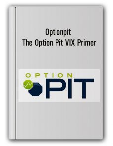 Optionpit – The Option Pit VIX Primer