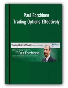 Paul Forchione – Trading Options Effectively